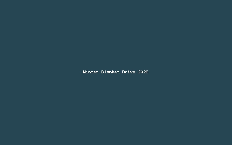 Winter Blanket Drive 2026